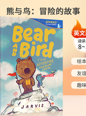 英文原版熊与鸟Bear and Bird #3冒险的故事Candlewick Sparks: : The Adventure and Other Stories小猪小象风格友谊趣味冒险