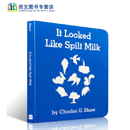 送音频英文原版It Looked Like Spilt Milk看上去像打翻了的牛奶纸板书张湘君推荐儿童启蒙绘本语句启蒙0-3岁想象力认知启蒙