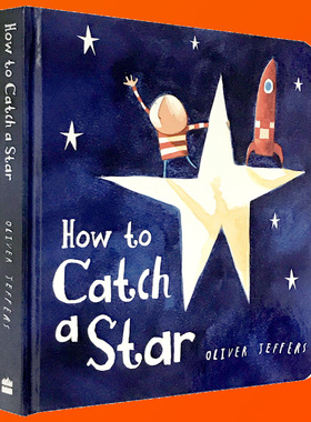 进口英文原版绘本纸板书 How to Catch a Star  怎样摘星星 摘星的日子 Oliver Jeffers书单 英文版智慧小孩亲子绘本