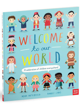 英文原版Welcome to Our World欢迎来到我们的世界了解世界各地的孩子们如何生活科普绘本 人文知识 探索世界平装绘本4-8岁