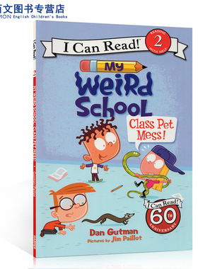 英文原版 My Weird School: Class Pet Mess! 我奇怪的学校:类宠物混乱!3-6-8岁趣味认知绘本读物