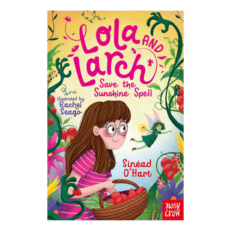 预售英文原版Lola and Larch #2: Save the Sunshine Spell萝拉的仙女奇遇记2 拯救阳光童话森林平装桥梁/章节书魔幻奇幻8-12岁