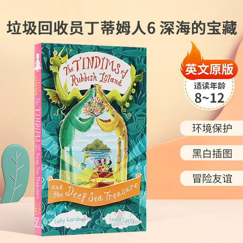 英文原版The Tindims of Rubbish Island #6: and the Deep Sea Treasure垃圾回收员丁蒂姆人6 深海的宝藏黑白插图8-12岁