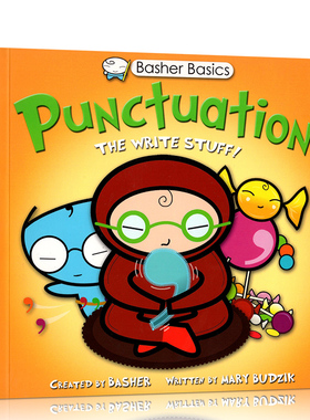 英文原版绘本 Basher basics Books Punctuation: The Write Stuff! 书籍的标点符号:写作的东西! 好玩的科学书儿童英语启蒙图画书