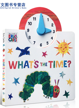 英文原版The World of Eric Carle What's the Time? very hungry caterpillar时间认知启蒙纸板操作书艾瑞卡尔饥饿的毛毛虫