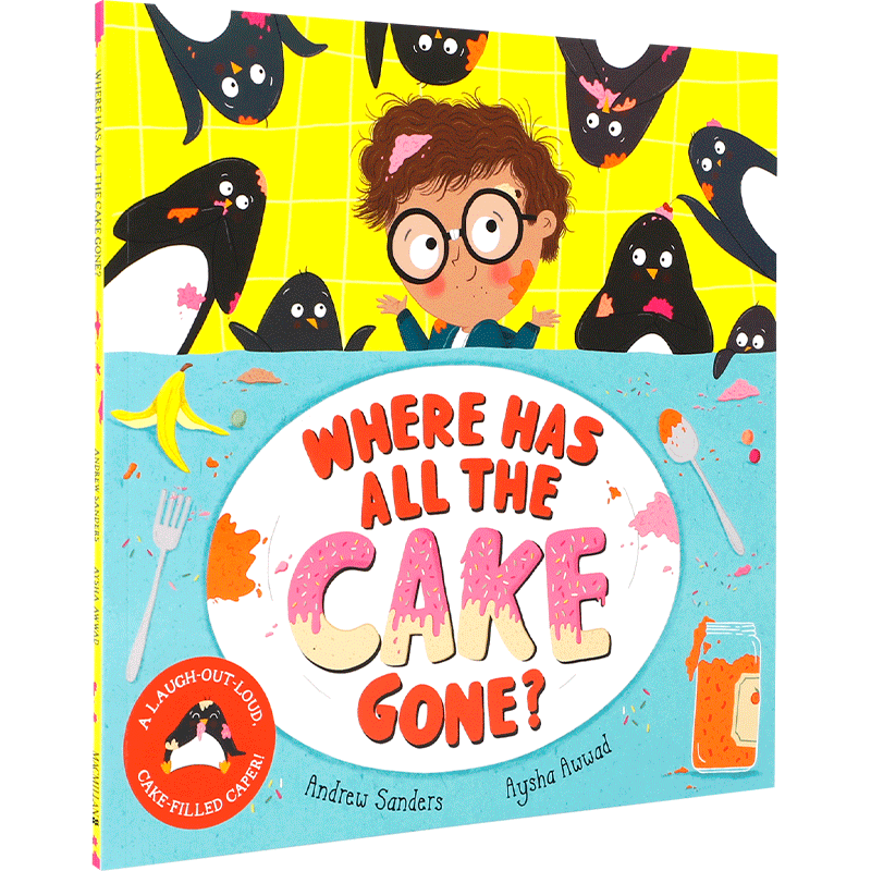 英文原版 Where Has All The Cake Gone? 蛋糕都去哪里了?富有想象力的幽默荒诞故事 2-6岁宝宝儿童趣味冒险故事书绘本