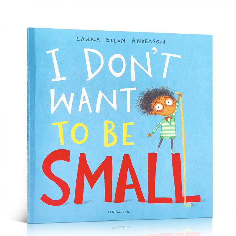 英文原版 I Don't Want to be Small 我不想这么小 平装绘本 儿童小学生课外阅读成长故事图书 趣味彩色图画书