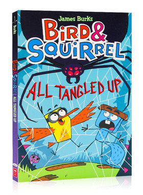 进口英文原版Bird & Squirrel #5: Bird & Squirrel All Tangled Up小鸟和松鼠系列3-6岁全彩儿童卡通故事漫画书趣味幽默绘本