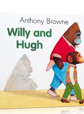 英文原版进口绘本童书 Willy and Hugh 威利和朋友 安东尼布朗经典作品 平装 Anthony Browne 儿童阅读家朋友系情商管理读物 3-6岁
