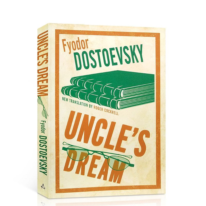 Uncle's Dream 叔叔的梦 英文原版小说 经典宝藏系列 Dostoevsky 陀思妥耶夫斯基 著名俄国小说家 进口正版 学生课外英语阅读读物
