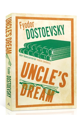 Uncle's Dream 叔叔的梦 英文原版小说 经典宝藏系列 Dostoevsky 陀思妥耶夫斯基 著名俄国小说家 进口正版 学生课外英语阅读读物