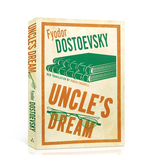 Uncle's Dream 叔叔的梦 英文原版小说 经典宝藏系列 Dostoevsky 陀思妥耶夫斯基 著名俄国小说家 进口正版 学生课外英语阅读读物