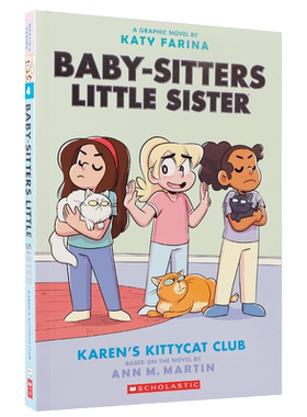 原版育婴师小妹图文Baby-sitters Little Sister Graphic #4 Karen's Kittycat Club凯伦的小猫俱乐部 儿童英语桥梁章节漫画书