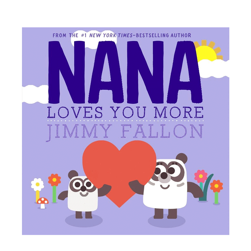 英文原版 Nana Loves You More 肥伦秀主持人 奶奶更爱你 肥伦秀主持人作品述说奶奶的爱 2-6岁儿童宝宝启蒙益智绘本精装