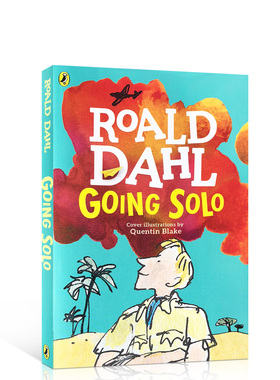 英文原版 独闯天下Going Solo 罗尔德达尔自传 Roald Dahl 好小子童年故事续集儿童正版进口故事书籍小学生英语阅读书籍