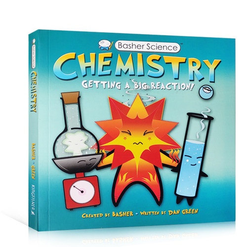 英文原版 Chemistry: Getting a Big Reaction! 好玩的科学书 儿童化学科普绘本Basher Science