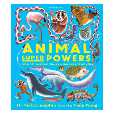 英文原版Animal Super Powers动物的力量动物进化最惊人的方式科普绘本 动物进化  环境生态精装8-12岁