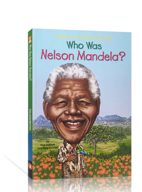 英文原版 纳尔逊·曼德拉是谁 Who Was Nelson Mandela? Who Was/Is 系列纽约时报畅销书 历史名人科普 漫画人物传记 学生课外阅读