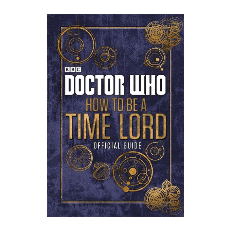 预售英文原版 Doctor Who: How to be a Time Lord - The Official Guide 神秘博士官方精装指南 如何成为一个时间领主 10-14岁