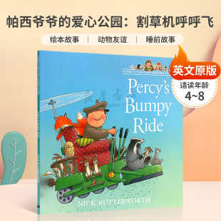 Story 爱心公园：割草机呼呼飞公园管理员珀西和动物朋友们 Percy Ride帕西爷爷 Bumpy Percy’s Keeper Park the 英文原版