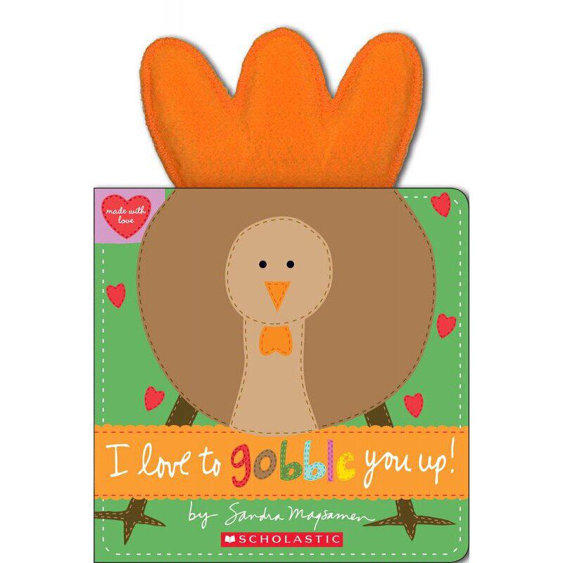 英文原版 i love to gobble you up!