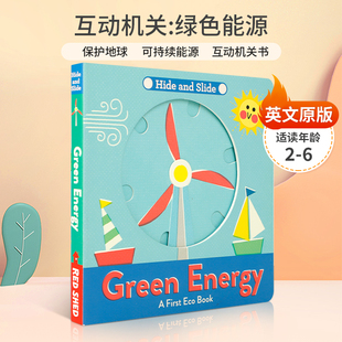 Green First Hide Slide 第一本环保书籍 6岁环保意识抽拉机关书 英文原版 绿色能源 Energy and Book Eco 互动机关