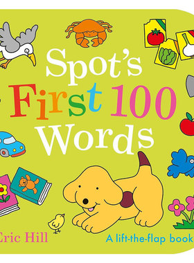 预售英文原版Spot's First 100 Words小玻启蒙认知100词和小玻学单词单词认知 多样场景 经典角色纸板翻翻书单词认知2-6岁