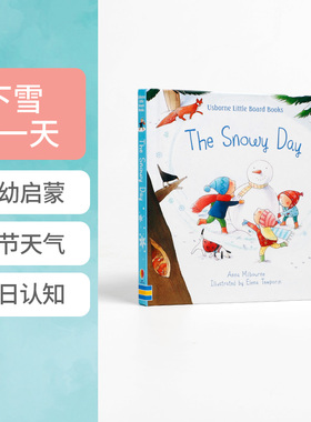 英文原版尤斯伯恩系列童书 The Snowy Day 下雪的一天 Usborne出版儿童英语启蒙节日季节天气认知纸板书Little Board Books系列