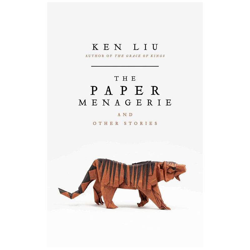 英文原版The Paper Menagerie手中纸心中爱雨果奖星云奖作者科幻小说 短篇小说 精选合集平装小说18岁+