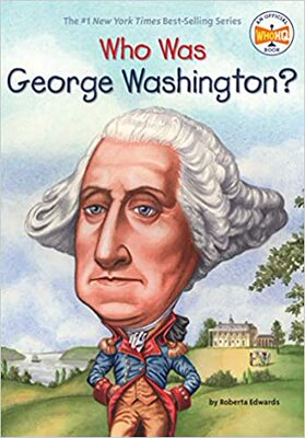 英文原版 谁是乔治华盛顿？ Who Was George Washington? Who Was/Is 系列人物传记文学 世界名人传记系列 中小学生读物正版进口书