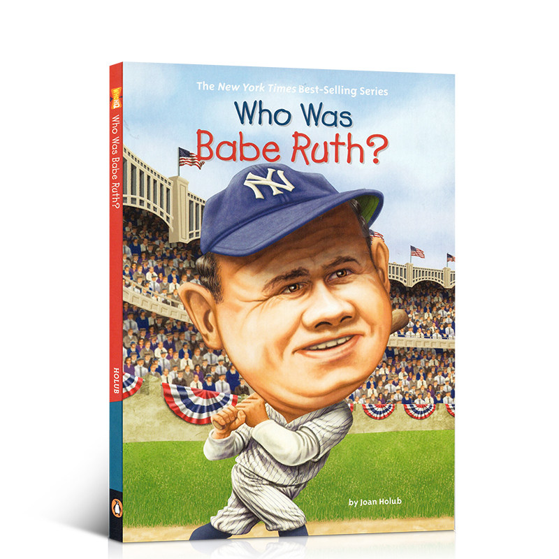 贝比鲁斯是谁?英文原版who was babe ruth?
