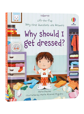 新品Usborne你问我答系列英文原版绘本Why should I get dressed?为什么我要穿上衣服? 儿童行为习惯养成科普绘本纸板翻翻书