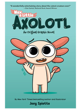 英文原版Max, a Little Axolotl #1小蝾螈麦克斯小蝾螈上学故事全彩漫画 幽默温馨 友谊冒险平装漫画幽默搞笑 8-12岁