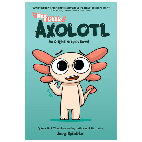 英文原版Max, a Little Axolotl #1小蝾螈麦克斯小蝾螈上学故事全彩漫画 幽默温馨 友谊冒险平装漫画幽默搞笑 8-12岁