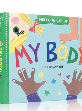 英文原版你好,世界系列:Hello, World My Body我的身体生理认知儿童启蒙纸板书生物知识科普百科绘本宝宝英语可搭solar system