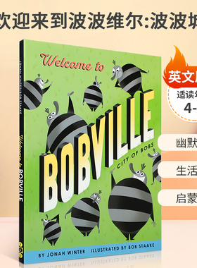 英文原版Welcome to Bobville 欢迎来到波波维尔:波波城 4-8岁儿童宝宝启蒙认知幽默搞笑 生活体验 阅读故事精装绘本