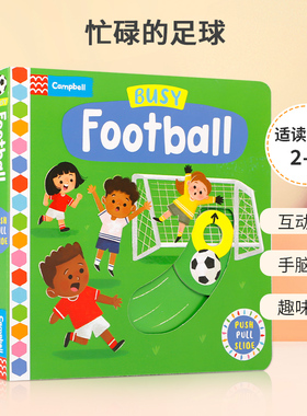 英文原版 Busy Football Board Book 忙碌的足球 一起来踢足球吧 2-6岁宝宝儿童趣味益智亲子互动抽拉机关书 生活体验纸板书