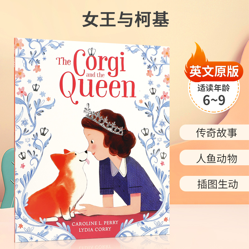 英文原版 女王与柯基 The Corgi and the Queen 6-9岁启蒙认知阅读培养人物传记 人鱼动物 插图生动图画书平装绘本