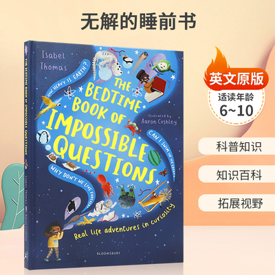 英文原版 The Bedtime Book of Impossible Questions 无解的睡前书 睡前读物：没有答案的问题 儿童宝宝科普百科读物精装