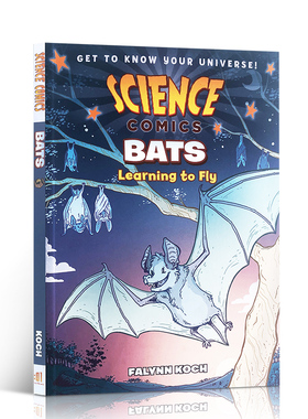 英文原版 科学漫画:蝙蝠 Science Comics: Bats Learning to Fly  科普读物动物儿童认知绘本图画书中小学生课外阅读书籍7-10-13岁