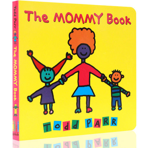 原版进口 The Mommy Book  妈妈 儿童情商亲子阅读启蒙纸板书 低幼家庭成长教育幽默故事绘本图画书 0-3-5岁 名家Todd Parr