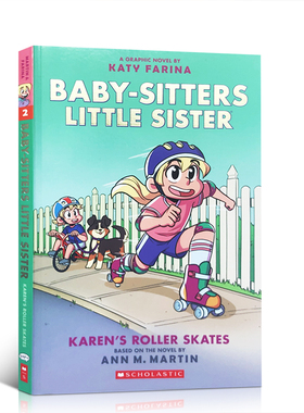 英文原版 Baby sitters Little Sister #2 Karen's Roller Skates 儿童小学生课外英语阅读书籍全彩漫画故事书平装绘本正版