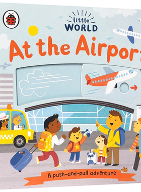英文原版Little World At the Airport小小世界在机场机关操作书幼儿启蒙Ladybird城市月球购物森林On The Train火车To The Moon