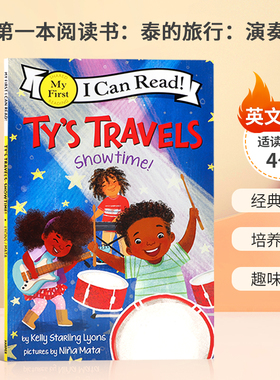 英文原版绘本My first ICR Ty's Travels: Showtime!我的第一本阅读书：泰的旅行：演奏时间 入门级儿童分级读物英语绘本