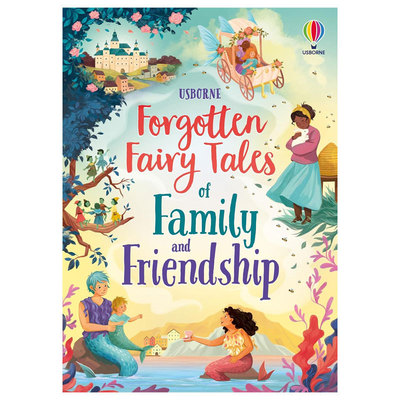 预售英文原版Forgotten Fairy Tales of Family and Friendship被遗忘的家庭与友谊童话集尤斯伯恩插图故事集全彩插图 8-12岁