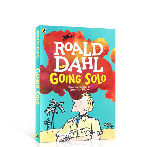 英文原版Going Solo独闯天下Roald Dahl罗尔德达尔自传好小子Roald Dahl了不起的狐狸爸爸查理和巧克力工厂女巫好心眼儿圆梦巨人