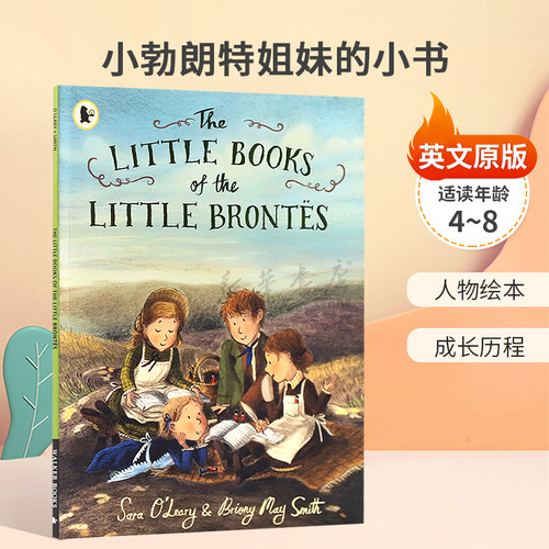 英文原版The Little Books of the Little Brontës小勃朗特姐妹的小书卡内基插画奖提名人物绘本 成长历程平装绘本4-8岁