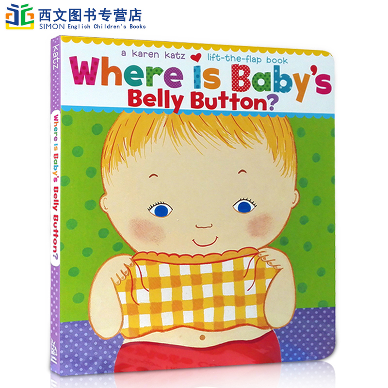 送音频英文原版绘本Where Is Baby's Belly Button宝宝的肚脐眼在哪里Karen Katz凯伦卡茨纸板翻翻书1-4岁儿童英语启蒙系列 书籍/杂志/报纸 儿童读物原版书 原图主图