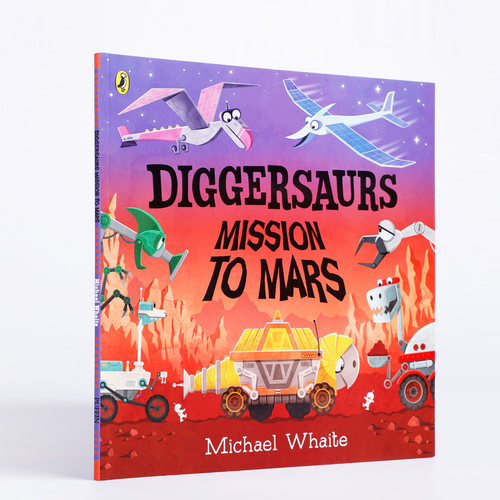 送音频英文原版Diggersaurs on Mars火星上的挖掘恐龙平装绘本3-6岁儿童英语启蒙开发创造力动手能力想象力科幻幻想故事正版进口书