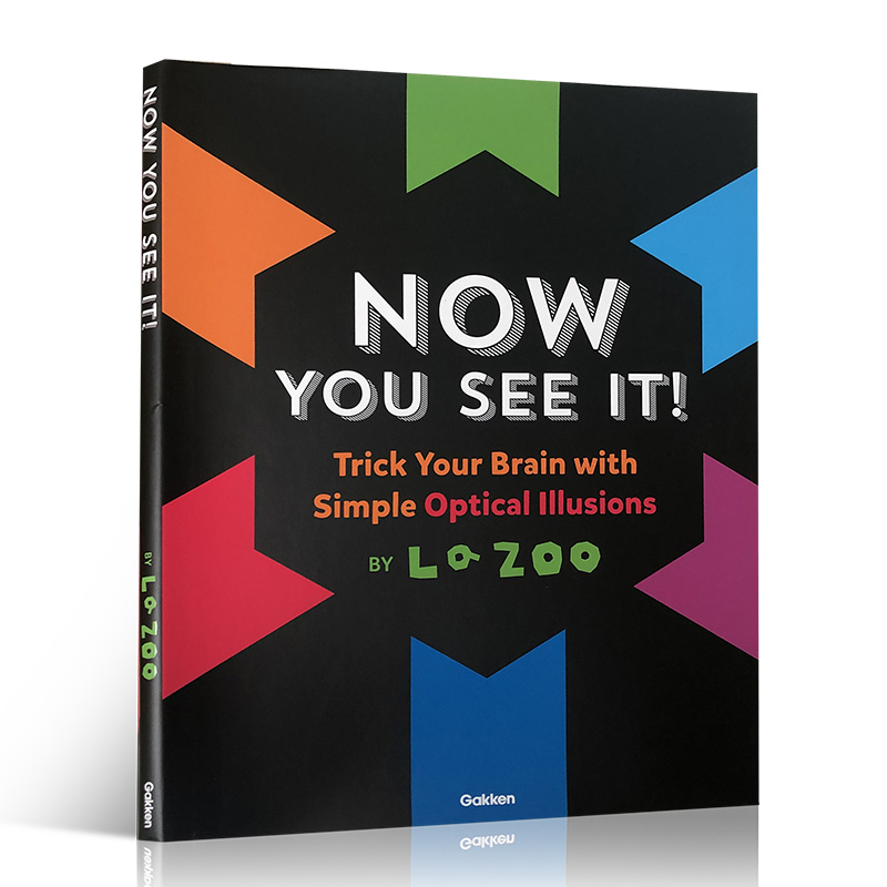 英文原版儿童视觉启蒙绘本 Now You See It : Amazing Optical Illusions 现在你看到了：惊人的光学错觉 颜色/形状科普精装图画书